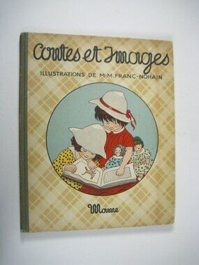 Contes Et Images Childrens MM Franc-Nohain Vintage Illustrations French 1935